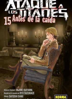 ATAQUE A LOS TITANES: 15 ANTES DE LA CAIDA