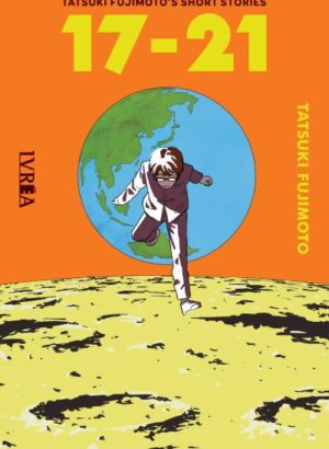 TATSUKI FUJIMOTO SHORT STORIES: 17-21
