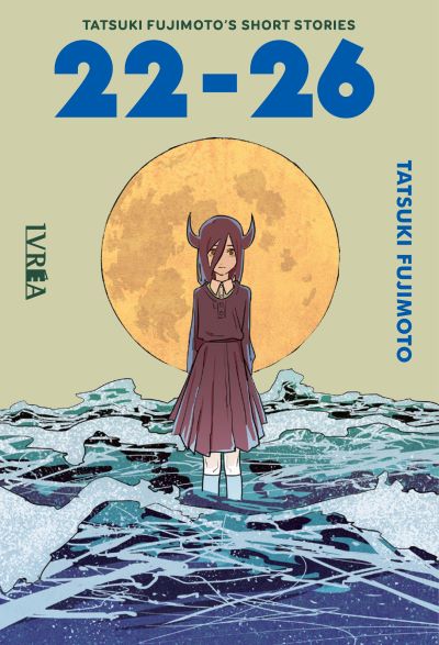 TATSUKI FUJIMOTO SHORT STORIES: 22-26