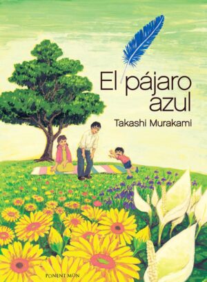 EL PAJARO AZUL