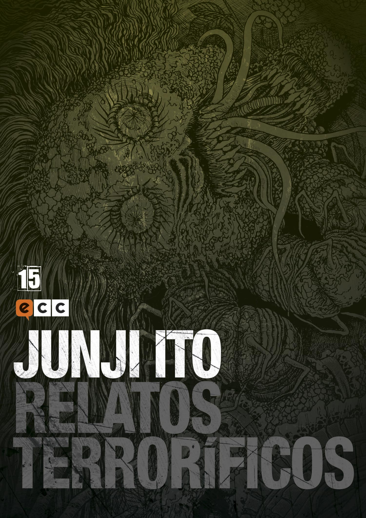 JUNJI ITO: RELATOS TERRORÍFICOS NÚM. 15 DE 18
