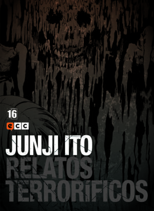 JUNJI ITO: RELATOS TERRORÍFICOS NÚM. 16 DE 18