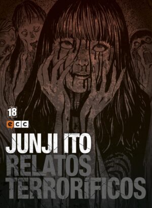 JUNJI ITO: RELATOS TERRORÍFICOS NÚM. 18 DE 18