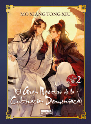 El Gran Maestro de la Cultivación Demoníaca (Mo Dao Zu Shi) 02 (Novela) (Tapa Dura)