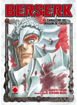 BERSERK - EL CABALLERO DEL DRAGÓN DE FUEGO