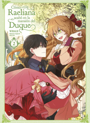 Como Raeliana acabo en la mansion del duque 02