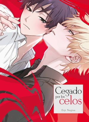 CEGADO POR LOS CELOS