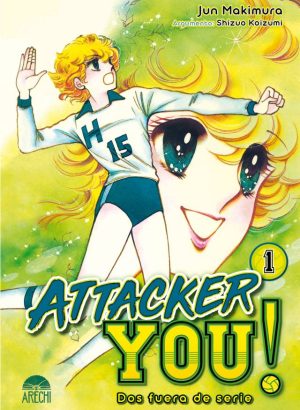 Attacker you!: Dos fuera de serie 1