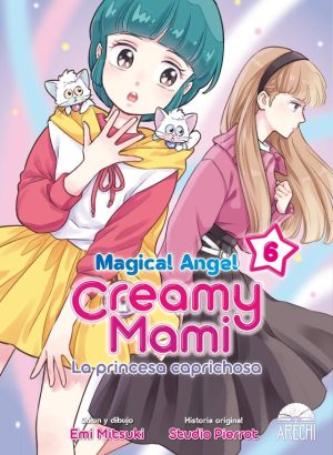 Magical angel creamy mami: La princesa caprichosa 6