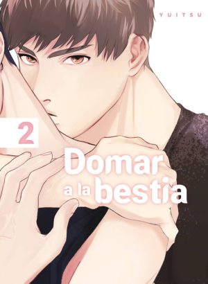 Domar a la bestia 2