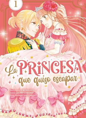 La princesa que se quiso escapar 1