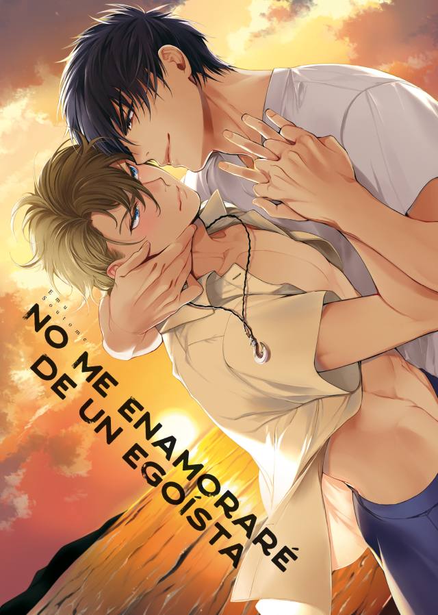 No me enamoré de un egoísta