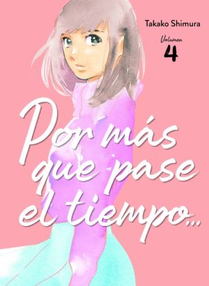 Por más tiempo que pase el tiempo… 4