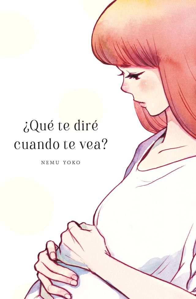 ¿Qué te diré cuando te vea?