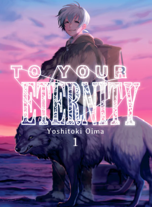 To Your Eternity 01