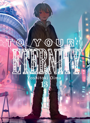 To Your Eternity 13