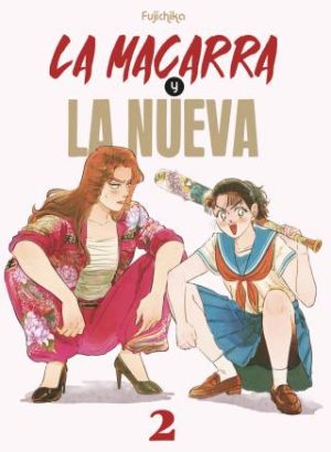 La macarra y la nueva 2