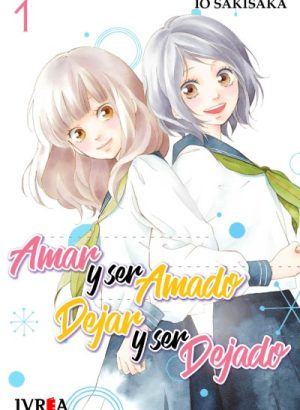 AMAR Y SER AMADO, DEJAR Y SER DEJADO 01