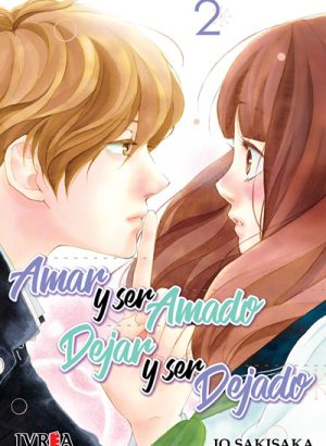 AMAR Y SER AMADO, DEJAR Y SER DEJADO 02