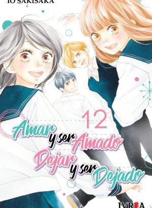 AMAR Y SER AMADO, DEJAR Y SER DEJADO 12