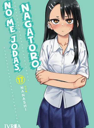 No me jodas, Nagatoro 17