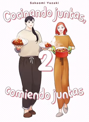 Cocinando juntas, comiendo juntas, vol. 2