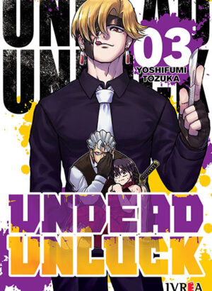 UNDEAD UNLUCK 03