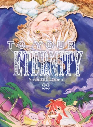 To Your Eternity 22