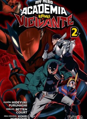 VIGILANTE: MY HERO ACADEMIA ILLEGALS 02