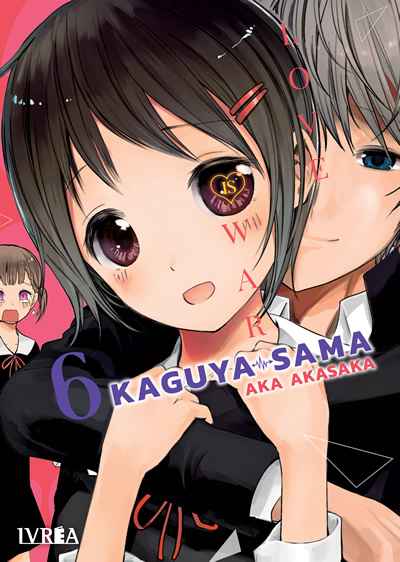 KAGUYA SAMA 06 – LOVE IS WAR-