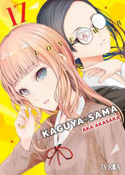 KAGUYA SAMA 17 – LOVE IS WAR-