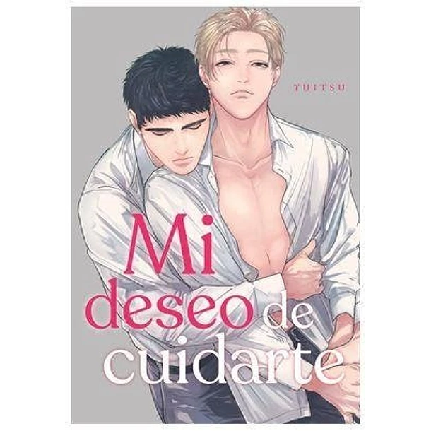 Mi deseo de cuidarte