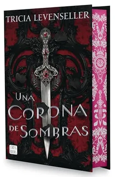 Una Corona de Sombras (Ed. Especial)