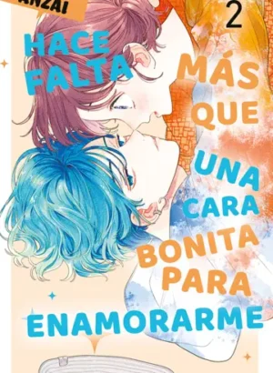 Hace falta más que una cara bonita para enamorarme 02