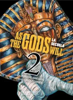 As the Gods Will: La secuela 02