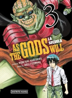 As the Gods Will: La secuela 03