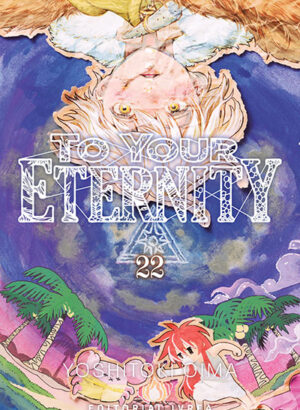 To Your Eternity 22