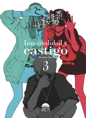 Inmortalidad y castigo 03