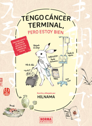 Tengo cancer terminal pero estoy bien