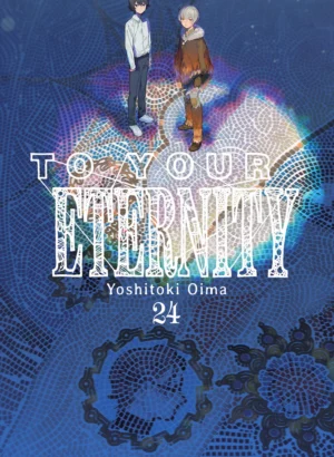 To Your Eternity 24
