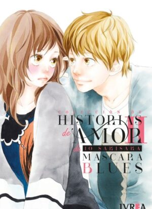 COLECCIÓN DE HISTORIAS DE AMOR DE IO SAKISAKA VOL. II: MASCARA BLUES