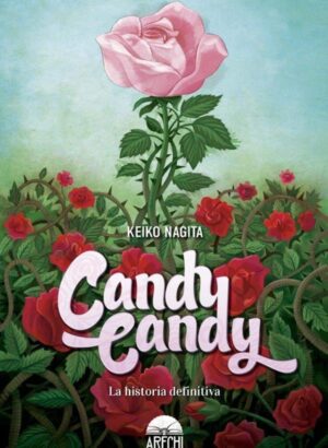 Candy Candy La Historia Definitiva