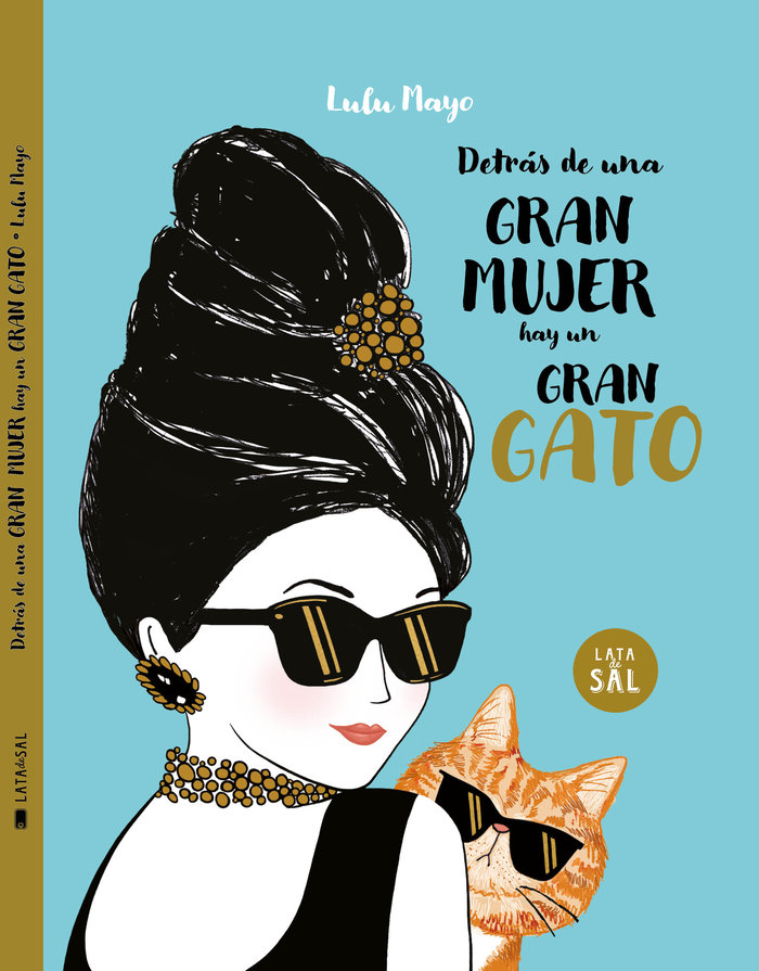 Detras de una Gran Mujer hay un Gran Gato
