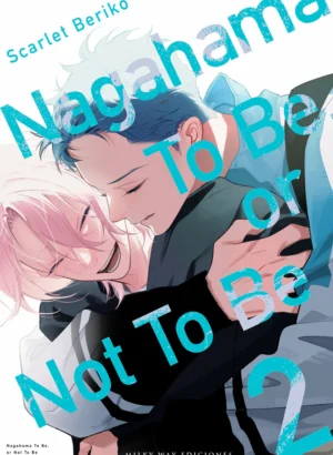 NAGAHAMA TO BE OR NOT TO BE 02