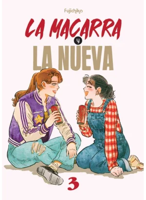 La macarra y la nueva 3