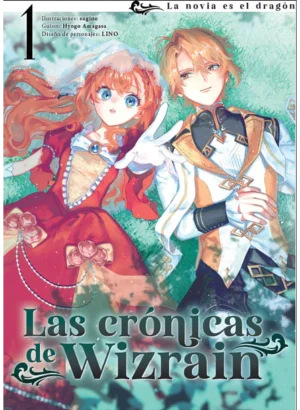 Las crónicas de Wizrain. La novia es el dragón 01