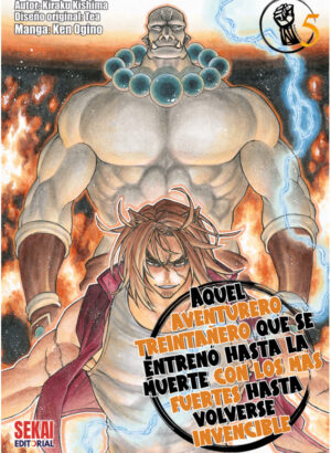 Aquel aventurero treintañero que se entrenó hasta la muerte con los más fuertes hasta volverse invencible 05