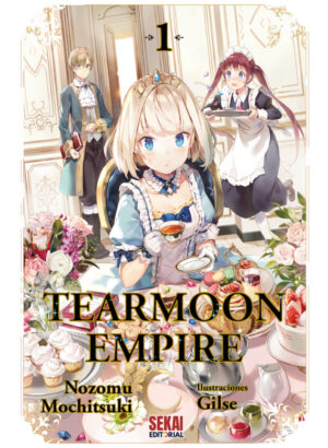 Tearmoon Empire 01 (Novela Ligera)