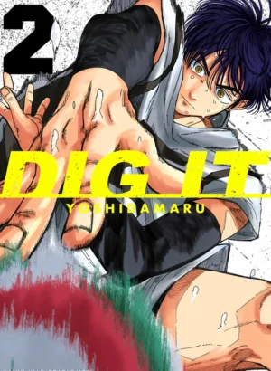 Dig It 02