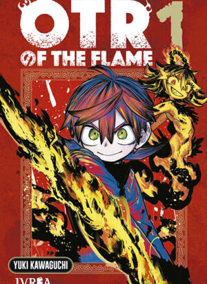 OTR OF THE FLAME 01